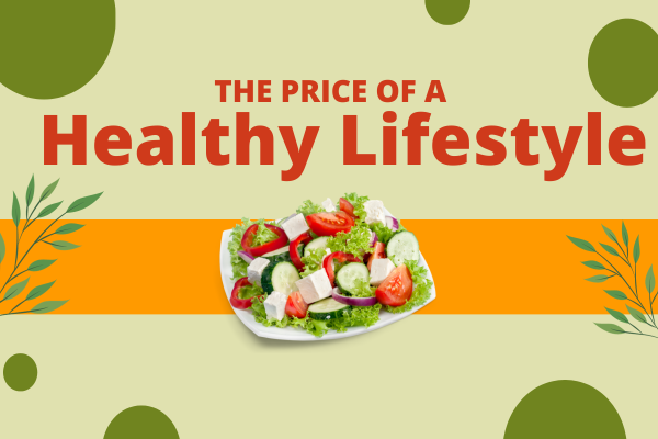 The Price of a Healthy Lifestyle