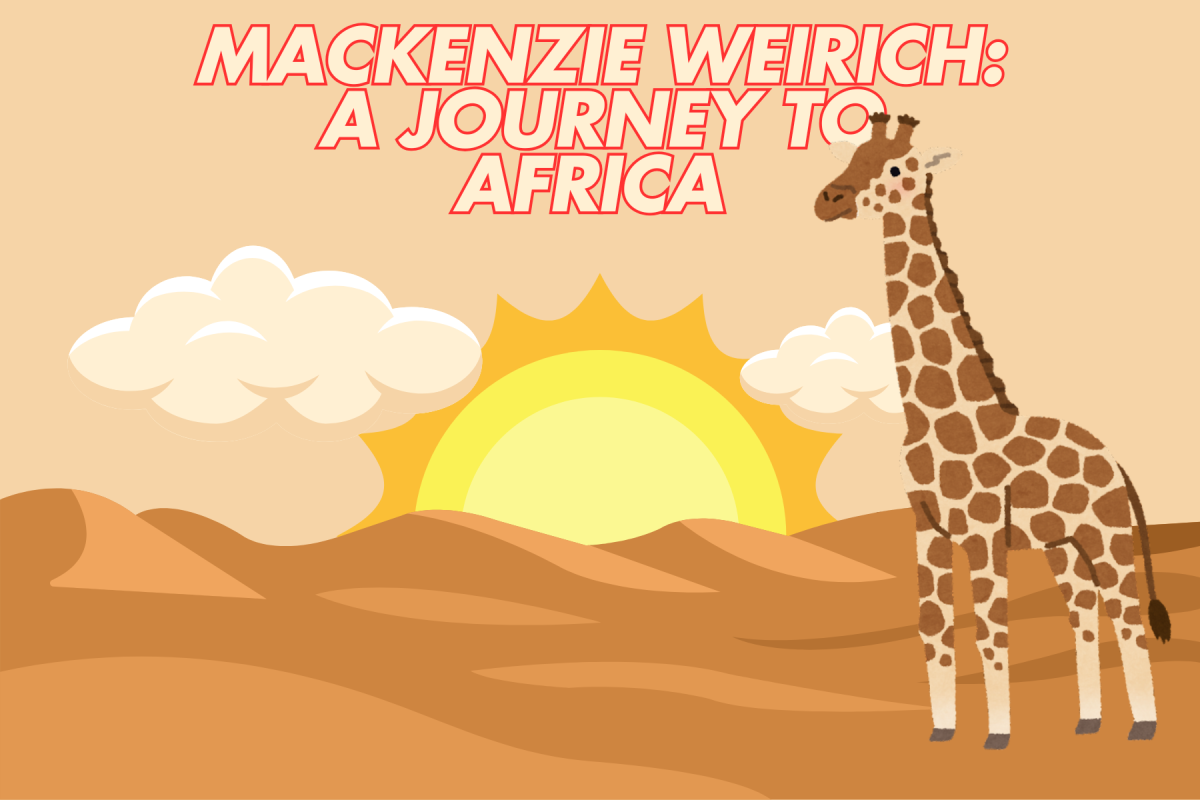 Mackenzie Weirich: A Journey to Africa