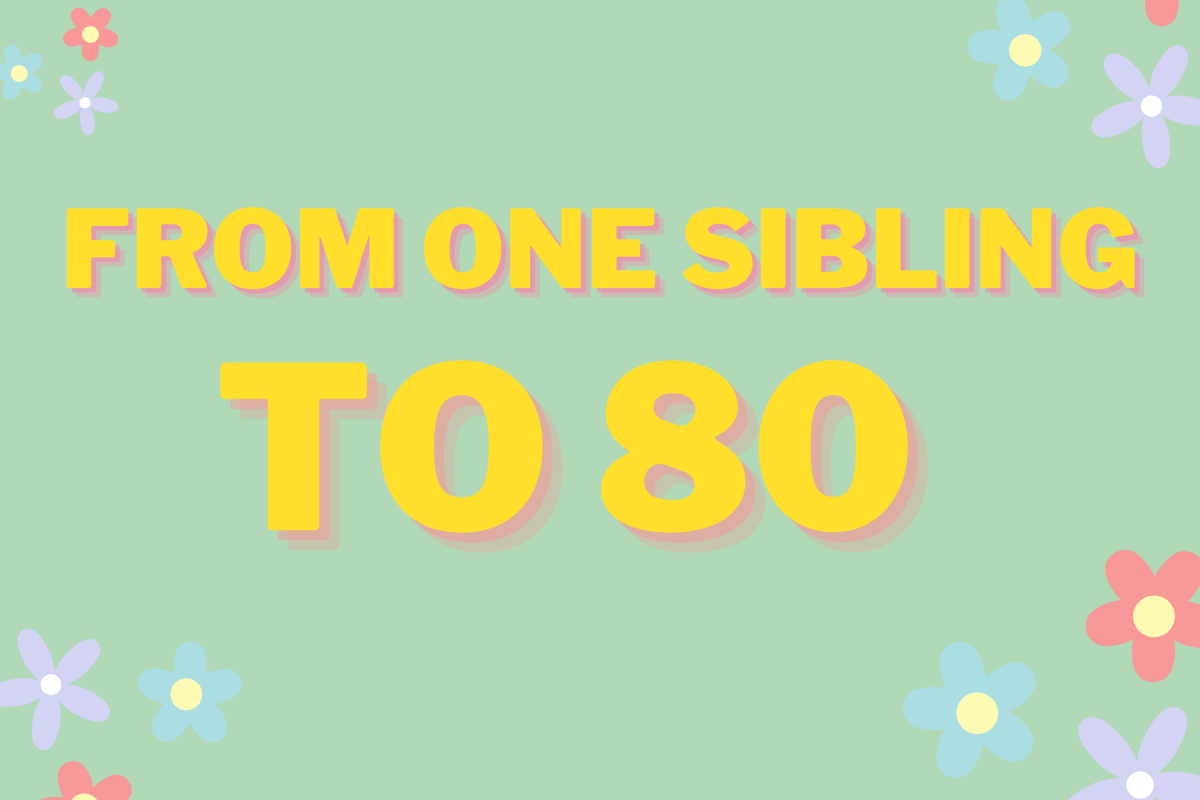 From One Sibling to 80